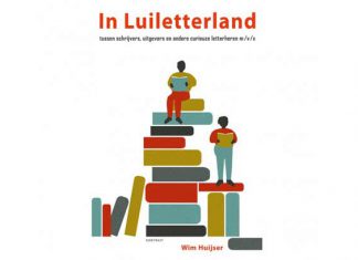 In Luiletterland, het nieuwe boek van onze redacteur Wim Huijser