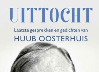 Uittocht. Laatste gesprekken en gedichten van Huub Oosterhuis