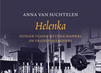 Helenka. Pionier tussen wetenschappers en vrijheidstrijders
