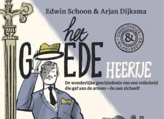 Het goede heertje. De wonderlijke geschiedenis van een volksheld die gaf aan de anderen – én zichzelf