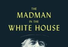Freud & Co over president Woodrow Wilson. Een wacko in het Witte huis