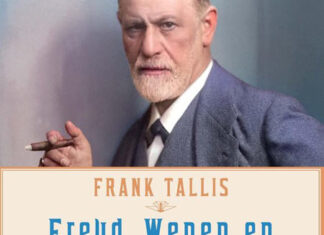 Frank Tallis over Sigmund Freud, aartsvader van de moderne mens