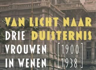 Van licht naar duisternis. Drie vrouwen in Wenen (1900-1938)