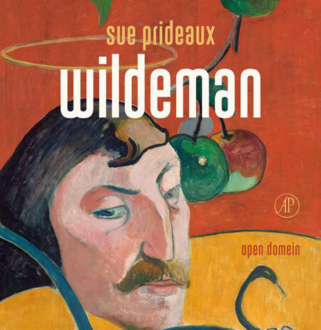 Wildeman. Het leven van Paul Gauguin