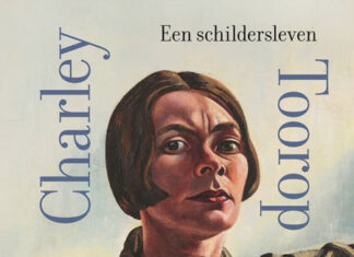 Charley Toorop. Een schildersleven